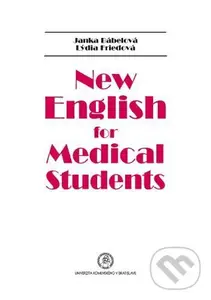 New English for Medical Students - Janka Bábelová