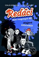 Reďáci - Utajené informace - Sonja Kaiblinger, Vera Schmidt (ilustrátor) - kniha z kategorie Detektivky