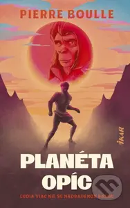 Planéta opíc - Pierre Boulle - kniha z kategorie Sci-fi