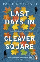 Last Days in Cleaver Square - Patrick Mcgrath - kniha z kategorie Detektivky, thrillery a horory