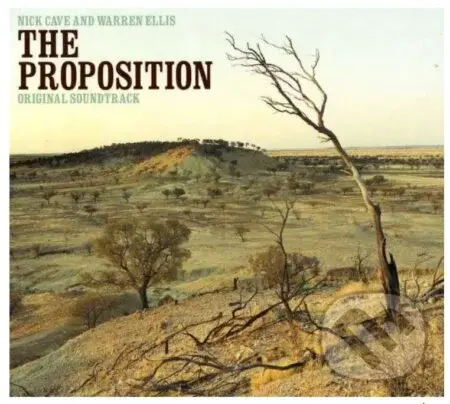 Nick Cave & Warren Ellis / Ost: The Proposition - Nick Cave, Warren Ellis