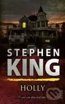 Holly (Vesmír vám občas hodí lano) - Stephen King