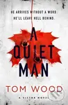 A Quiet Man - Tom Wood - kniha z kategorie Detektivky, thrillery a horory