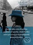 Děj se vůle boží - Jean-Michel Guenassia - kniha z kategorie Společenská beletrie