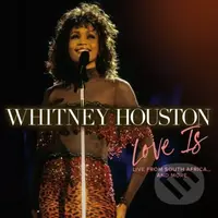 HOUSTON, WHITNEY:  Love is "Live From South Africa" and More LP