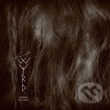 Gaahls Wyrd:  Braiding The Stories - Gaahls Wyrd