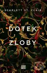 Dotek zloby - Scarlett St. Clair