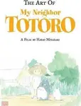 Art of My Neighbor Totoro - Hayao Miyazaki