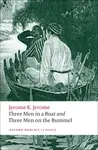 Three Men in a Boat and Three Men on the Bummel - Jerome Klapka Jerome