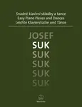 Snadné klavírní skladby a tance - Josef Suk