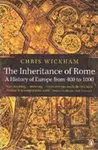 The Inheritance of Rome - Chris Wickham
