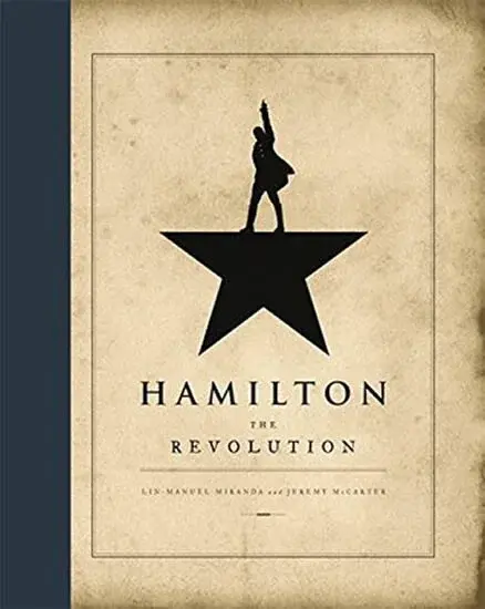 Hamilton: The Revolution - Miranda Lin - Manuel, McCarter Jeremy