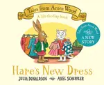 Hare's New Dress - Julia Donaldsonová