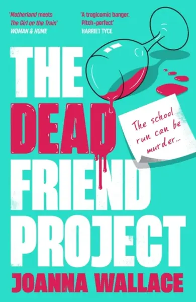 The Dead Friend Project - Joanna Wallace