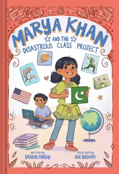 Marya Khan and the Disastrous Class Project (Marya Khan #5) - Saadia Faruqi