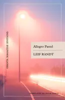 Allegro Pastel - Leif Randt