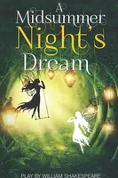 A Midsummer Night's Dream - William Shakespeare