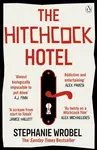 The Hitchcock Hotel - Stephanie Wrobel