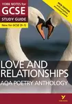 AQA Poetry Anthology Love and Relationships York Notes GCSE Study Guide - for 2026, 2027 exams - Mary Green