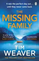 The Missing Family - Tim Weaver