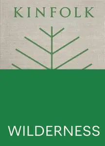 Kinfolk Wilderness - John Burns