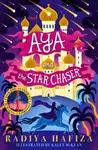 Aya and the Star Chaser - Radiya Hafiza