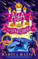 Aya and the Star Chaser - Radiya Hafiza