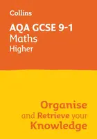 AQA GCSE 9-1 Maths Higher Organise and Retrieve Your Knowledge - Collins GCSE