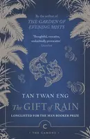 The Gift of Rain - Tan Twan Eng