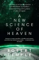 A New Science of Heaven - Robert Temple