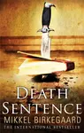 Death Sentence - Mikkel Birkegaard
