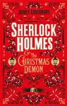 Sherlock Holmes and the Christmas Demon - James Lovegrove