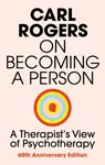 On Becoming a Person - Carl Rogers