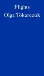 Flights - Olga Tokarczuková
