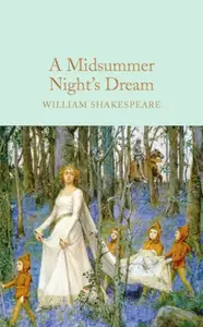 A Midsummer Night's Dream - William Shakespeare