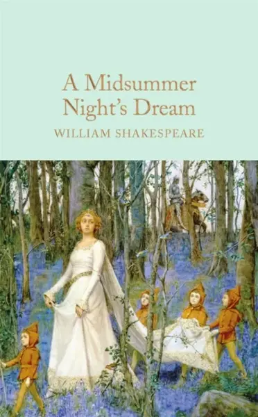A Midsummer Night's Dream - William Shakespeare