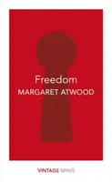 Freedom - Margaret Atwoodová