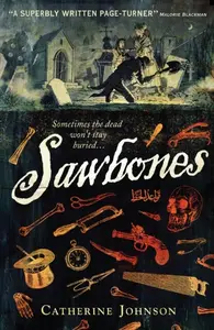 Sawbones - Catherine Johnson
