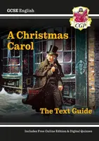 GCSE English Text Guide - A Christmas Carol includes Online Edition & Quizzes - CGP Books