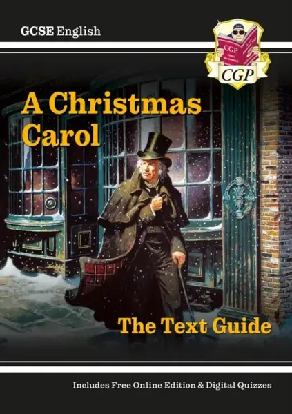 GCSE English Text Guide - A Christmas Carol includes Online Edition & Quizzes - CGP Books