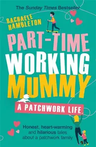 Part-Time Working Mummy - Hambleton Rachaele