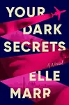 Your Dark Secrets - Marr Elle