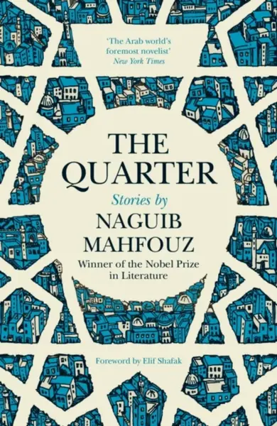 The Quarter - Mahfouz Naguib