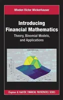 Introducing Financial Mathematics - Mladen Victor Wickerhauser