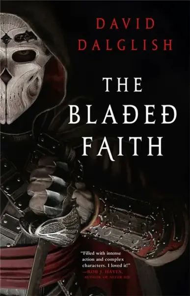 The Bladed Faith - Dalglish David