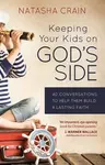Keeping Your Kids on God's Side - Natasha Crain