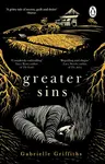 Greater Sins - Gabrielle Griffiths