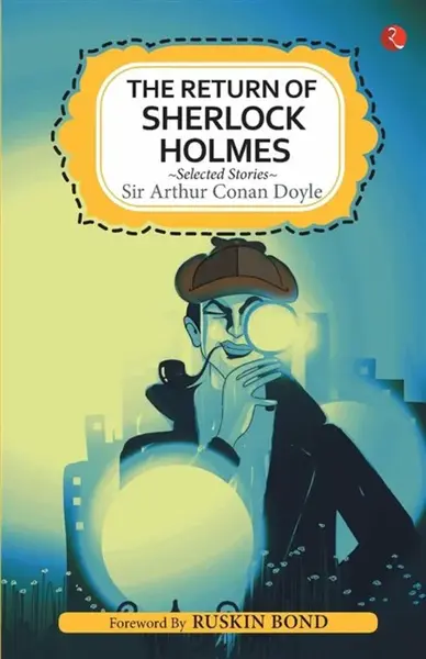 The Returns of Sherlock Holmes - Sir Arthur Conan Doyle