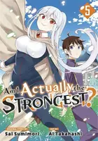 Am I Actually the Strongest? 5 (Manga) - Ai Takahashi