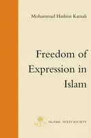 Freedom of Expression in Islam - Mohammad Hashim Kamali
